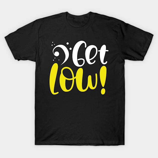 Get Low | Bass Music Chords T-Shirt by DancingDolphinCrafts